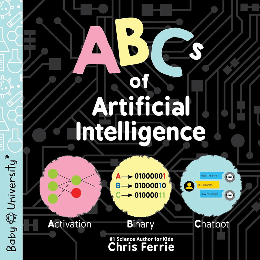 ABCs of Artificial Intelligence | Baby University Board Book